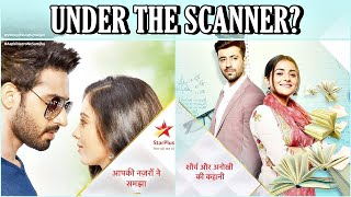 Star Plus' Shaurya Aur Anokhi Ki Kahani & Aapki Nazron Ne Samjha Under The Scanner; May GO OFF AIR!