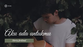 Aku Ada Untukmu  Lagu Tentang Kesetiaan Yang Dalam