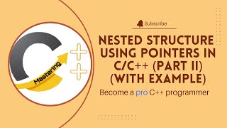 Famous nested structure with pointer partII(with example) #cplusplusprogramming #cprogramming Wealth