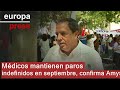 Amys confirma que los paros indefinidos de los médicos continuarán en septiembre