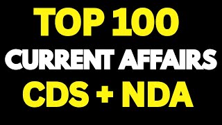 Top 100 Current Affairs For Cds & Nda 2025 Exam | 14th  September | One Shot |