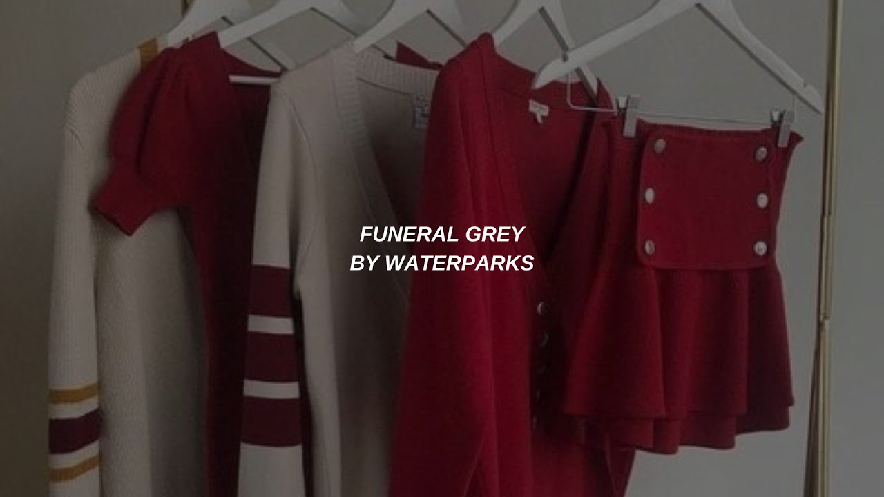 FUNERAL GREY Waterparks Lyrics YouTube