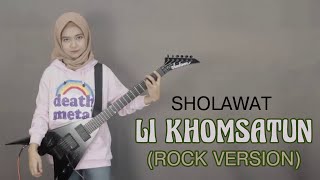 Sholawat Rock Metal - Li Khomsatun