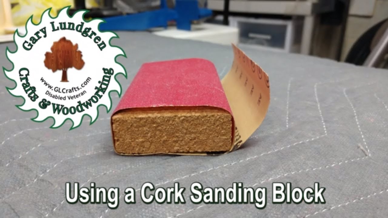 Using Cork Sanding Blocks and Other Options Ep.2019-12 