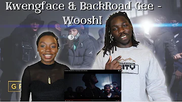 Kwengface & BackRoad Gee - Woosh! [Music Video] | GRM Daily - REACTION