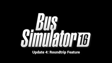 Bus Simulator 16: Roundtrip Feature (EN)