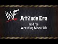 WM08 - WWF Attitude Era for TWC4! - Trailer