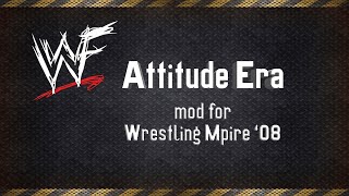 WM08 - WWF Attitude Era for TWC4! - Trailer