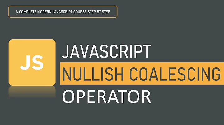 What is Nullish Coalescing Operator in JavaScript | ES6 Operator | JavaScript