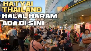 TEMPAT CARI MAKAN YG HALAL DAN HARAM DI KOTA HATYAI  THAILAND