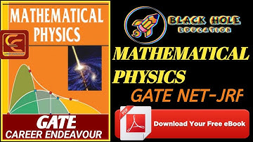 MATHEMATICAL PHYSICS || GATE ||  || NET-JRF ||   CAREER ENDEAVOR