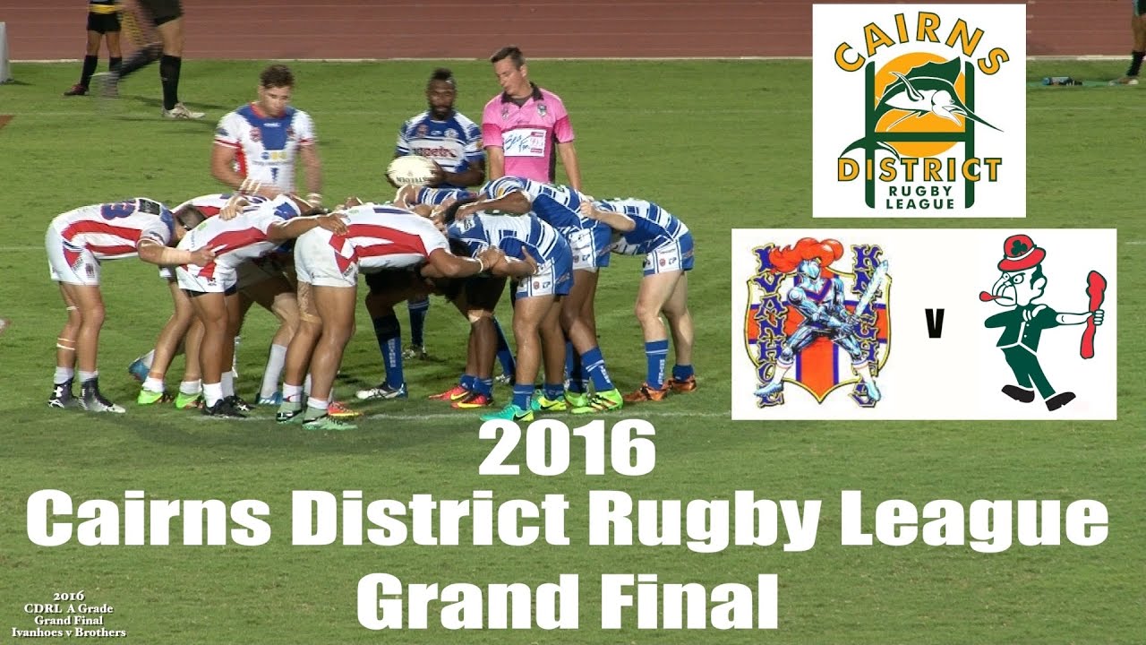 2016 CDRL A Grade Grand Final Cairns Brothers v Ivanhoe Knights (Full