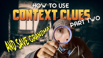 Context Clues Part 2: Cracking the Code (And Saving Grandma!)