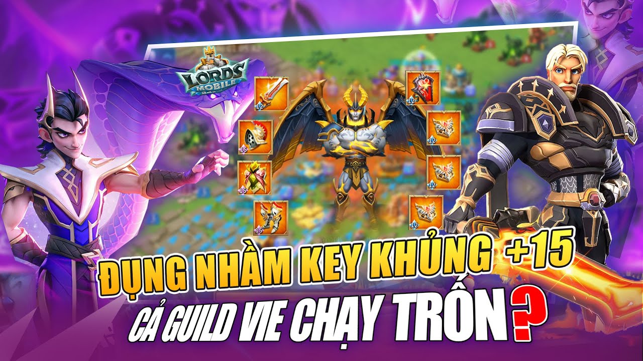 Đụng Nhầm Key +15 Siêu Khủng! Cả Guild Bị Lùa Như Vịt – Phản Công Hay Bỏ Chạy trong Lords Mobile?