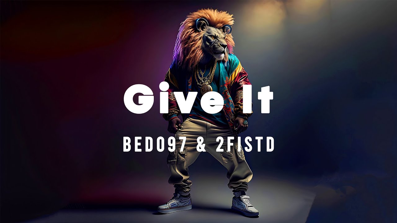 Watch BEDO97 & 2FISTD - Give It on YouTube Watch BEDO97 & 2FISTD - Give It on YouTube