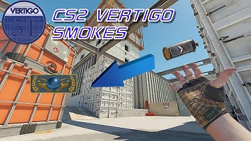 CS2 - Vertigo Smokes to make you pro!!