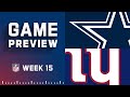 Dallas Cowboys vs. New York Giants | Week 15 NFL Game Preview