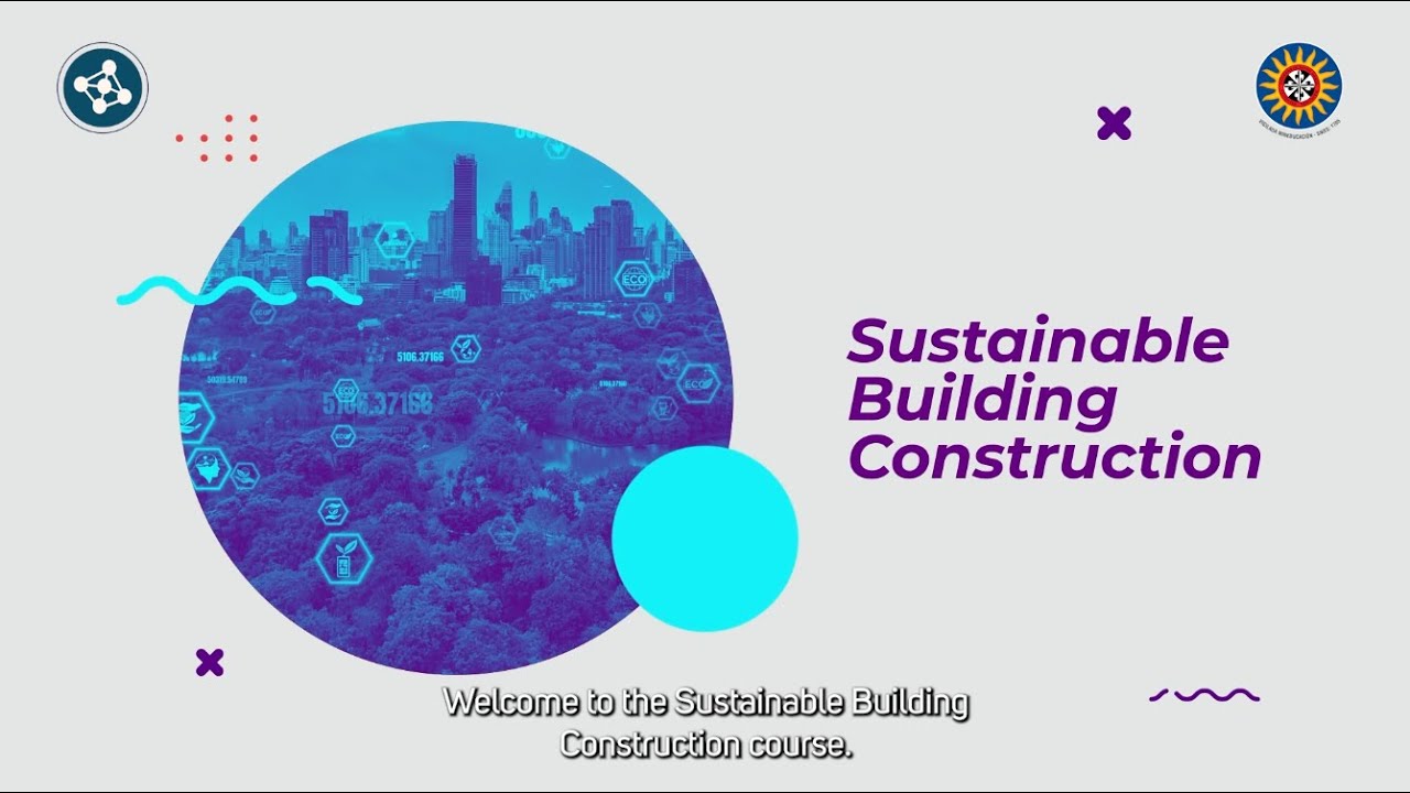 Sustainable Building Construction Course