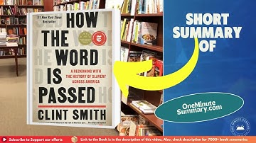 Summary of How the Word Is Passed, by Clint Smith | Book Summaries | One Minute Summary