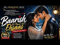 Baarish – Ek Pyaar Ka Ehsaas | 90’s Romantic Rain Love Song | Monsoon Special