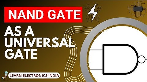 NAND Gate as a Universal Gate || How to build a Universal Gate using NAND Gate on Proteus ?