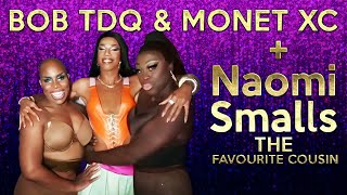 Naomi Smalls: Bob the Drag Queen and Monet X Change's favorite cousin