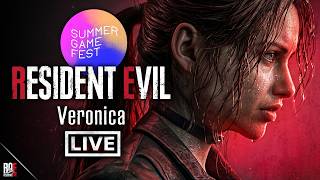 RESIDENT EVIL CODE: VERONICA REMAKE Reveal!? - SUMMER GAME FEST 🔴LIVE