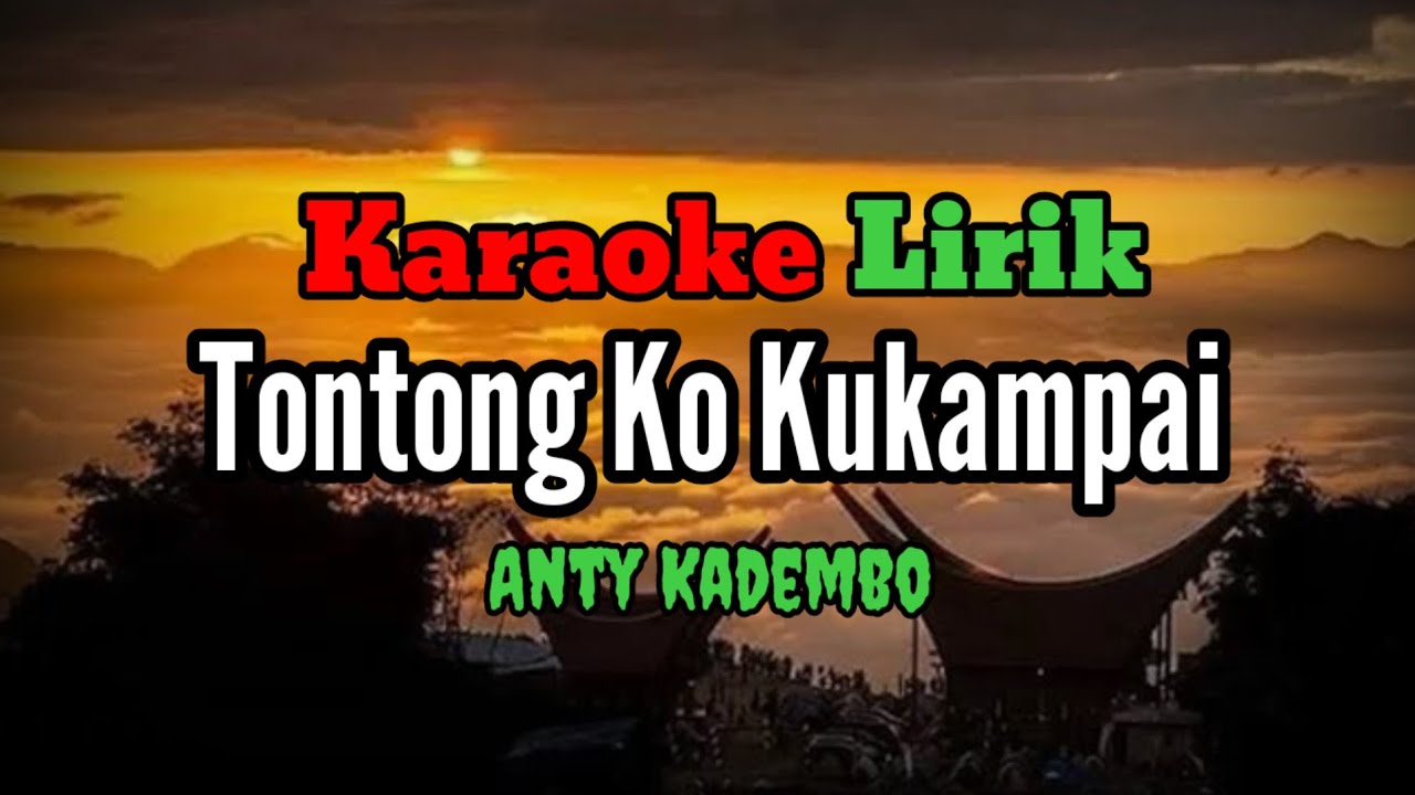 Karaoke Tontong Ko Kukampai_Anty Kadembo