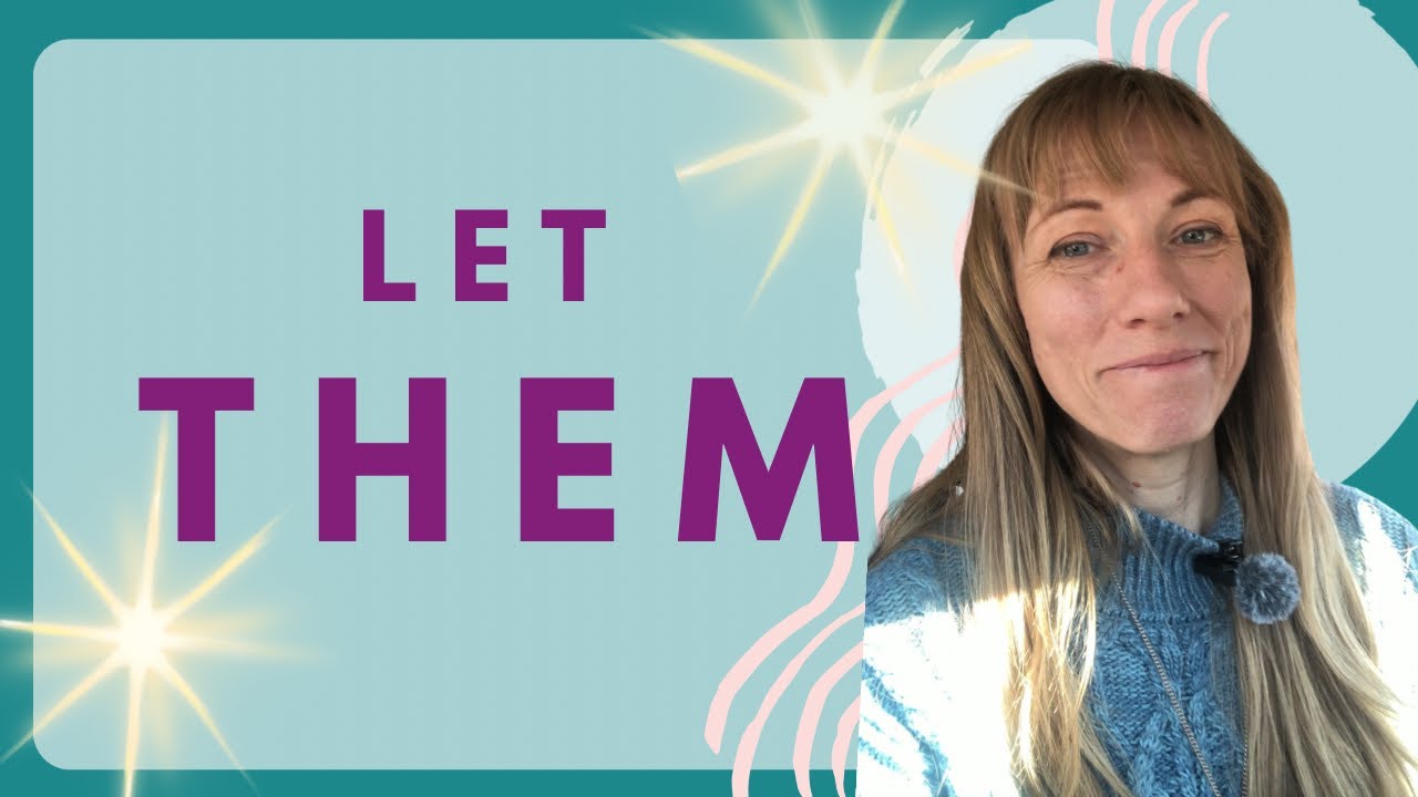 LET THEM….you know your truth. 