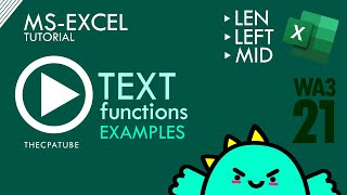 MS-Excel Tutorial | TEXT String Functions (WA3 Walkthrough)