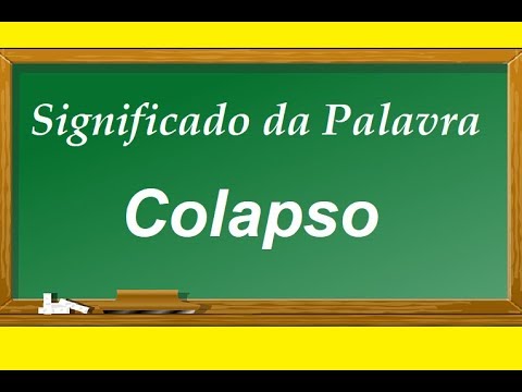 Significado da palavra Colapso - YouTube