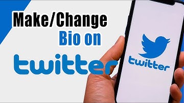 How To Make/Change Twitter Bio