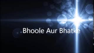 Bhoole Aur Bhatke AJIT HORO HINDI/SADRI CHRISTIAN SONG