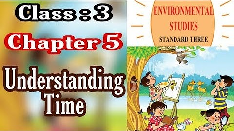 Understanding Time, Class 3, Environmental Studies, Chapter 5, Maharashtra Board