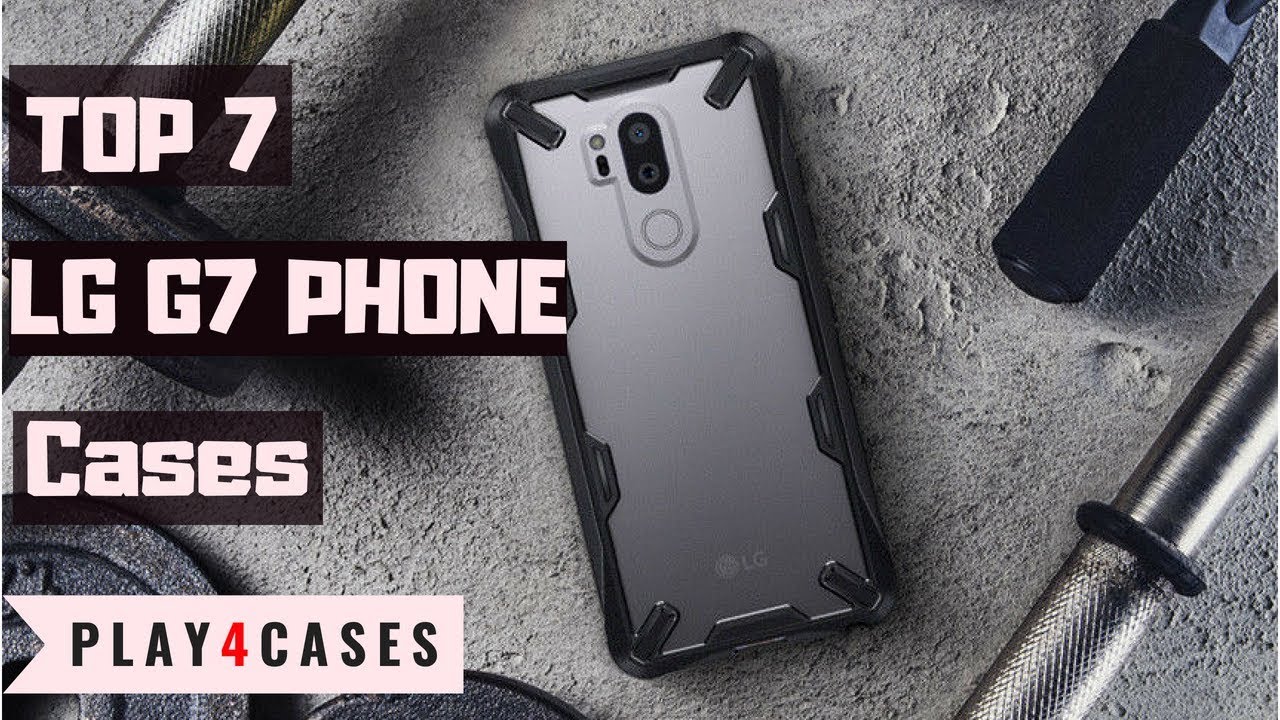 TOP 7 LG G7 SLIM CASES