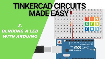 Blinking an LED with Arduino in TinkerCAD |TinkerCAD Circuit Tutorials