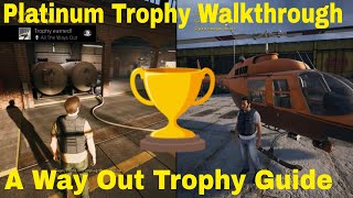 Platinum Trophy Guide - A Way Out