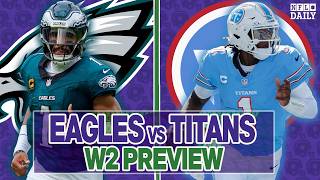 Eagles vs. Titans Week 2 Preview Update