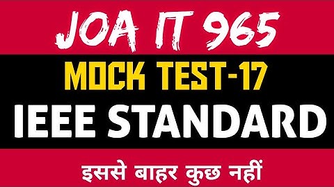 Joa 965 Preparation Mock test 17 IEEE Standards #joait #joa965 #networking     #joawarriors
