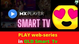 How to play mx player web series on smart tv - Mx player app TRICK  for old smart tv android 4.4.4 screenshot 2