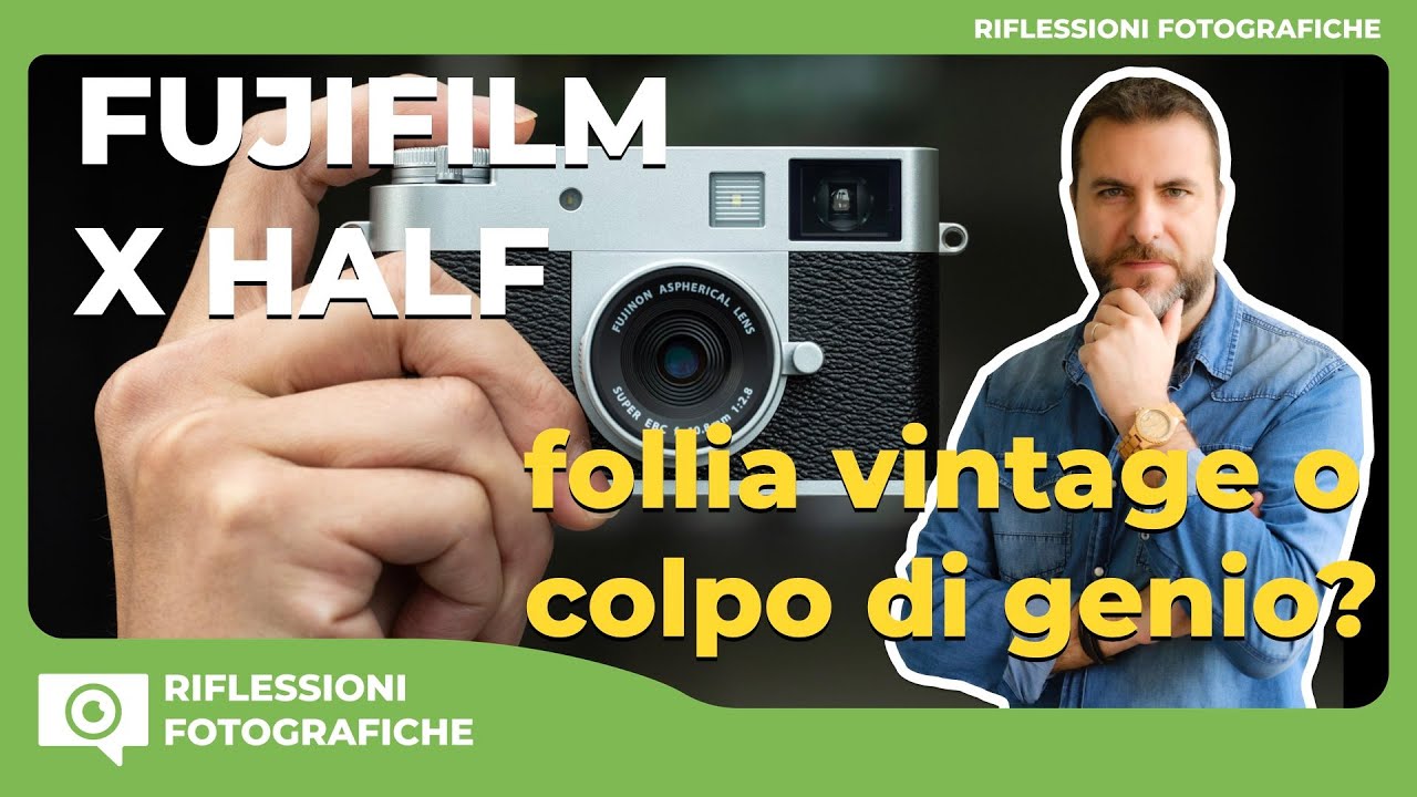 Fujifilm X Half (X-HF1): Vintage Madness or Stroke of Genius