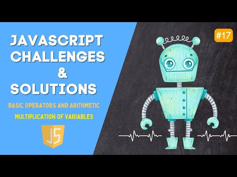 17. Multiplication of Variables - Javascript Basics - Basic Operators and Arithmetic
