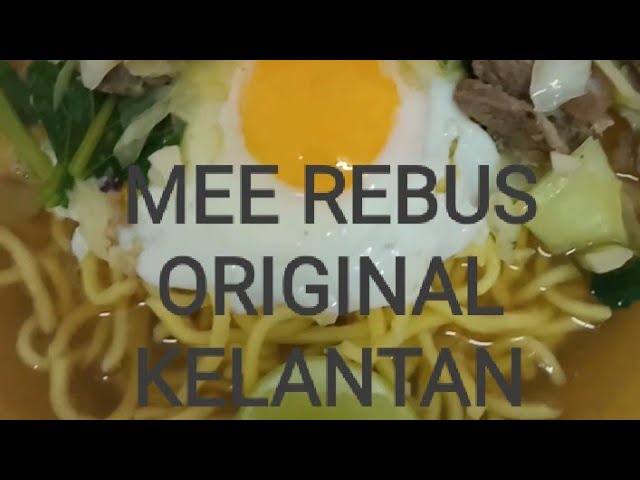 Mee Rebus Original Kelantan Cara Mudah Dimasak Youtube
