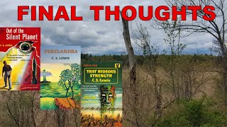 Final Thoughts | Out of the Silent Planet | Perelandra | That Hideous Strength | C.S. Lewis | Sci-Fi
