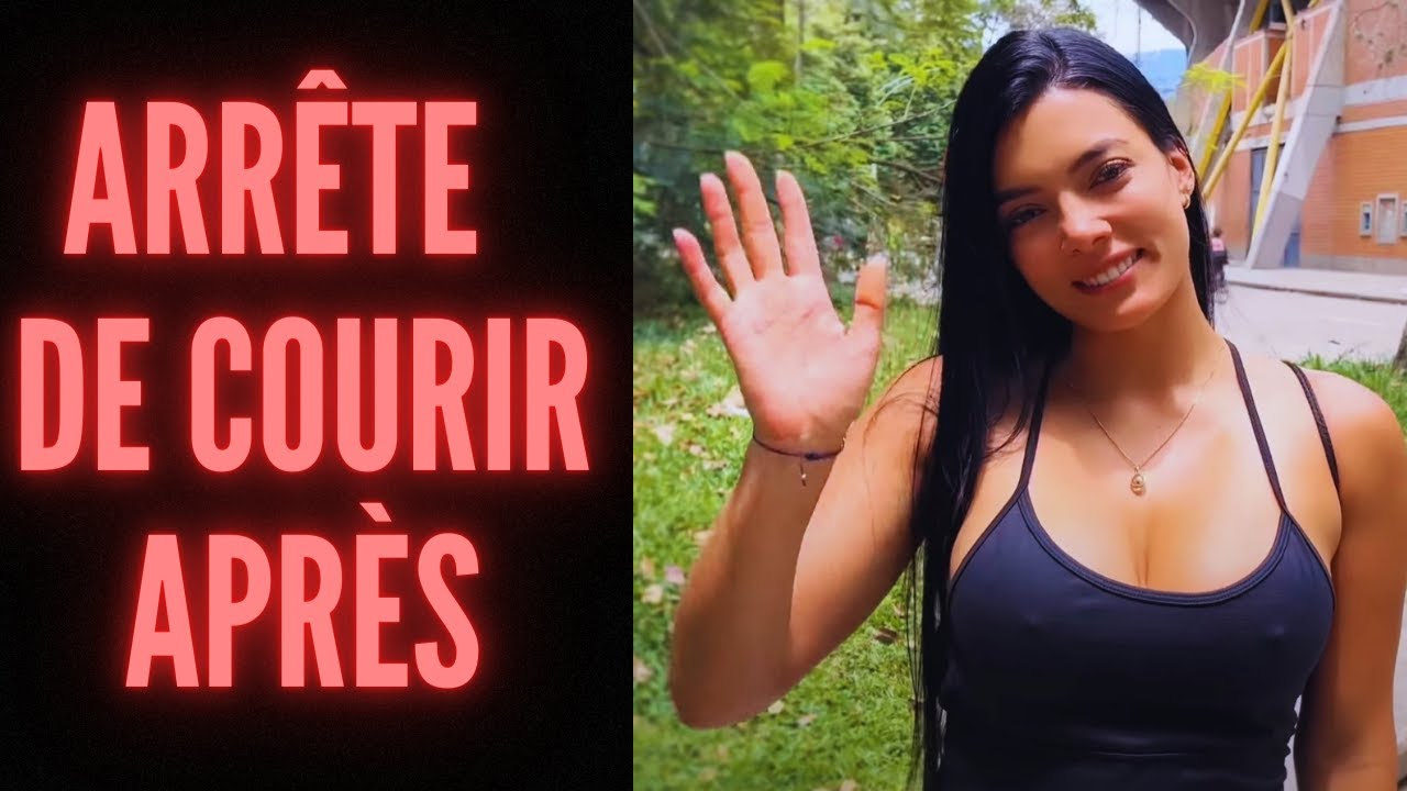 NE COURS PAS APRÈS UNE FEMME