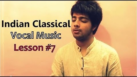 Tutorial 7 (Alankaar) - Indian Classical Vocal Music for Beginners by Siddharth Slathia