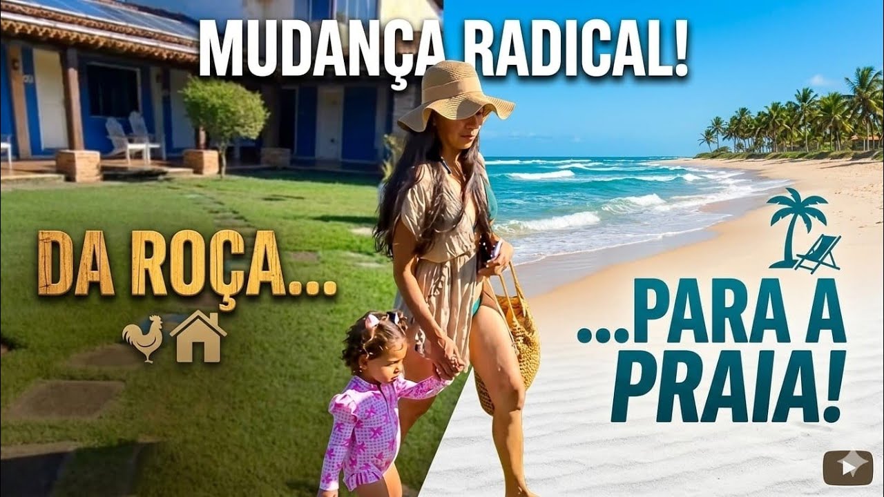 Da ROÇA para a praia , TROCANDO o MATO pelo MAR , PORQUE ESCOLHEMOS ESSE LUGAR .#vidanaroça