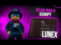 Dead Rails Script | Auto Win, Auto Bonds, Fly, Kill All &amp; Aimbot | Install Dead Rails Script