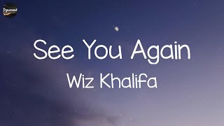 Wiz Khalifa - See You Again (feat. Charlie Puth) (Lyrics) || The Chainsmokers, Ed Sheeran,... (MIX