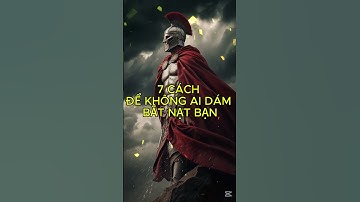 Làm Theo 7 Cách Này Thì Không Ai Dám Bắt Nạt Bạn  #shorts | Trí Tuệ Khắc Kỷ 2025